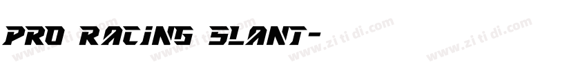 Pro Racing Slant字体转换